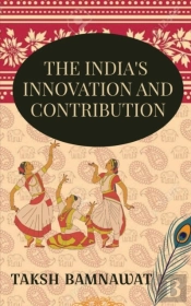 India'S Innovations And Contributions