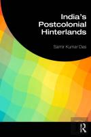 India'S Postcolonial Hinterlands