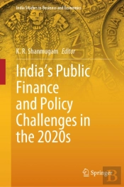 India'S Public Finance And Policy Challenges In The 2020s