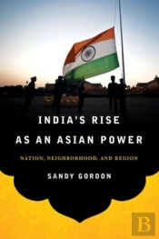 India'S Rise As An Asian Power