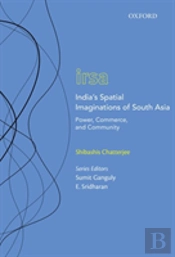 India'S Spatial Imaginations Of South Asia
