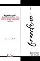 India'S Tryst With Constitutional Freedom