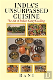 India'S Unsurpassed Cuisine