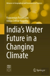 India'S Water Future In A Changing Climate