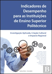 Indicadores de Desempenho para as Instituições de Ensino Superior Politécnico