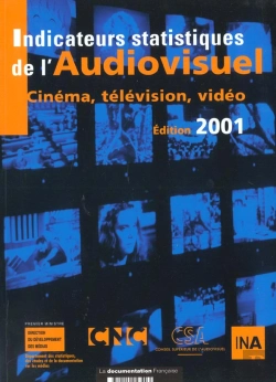 Bertrand.pt - Indicateurs Staistiques De L'Audiovisuel Cinema Television Video ; Edition 2001