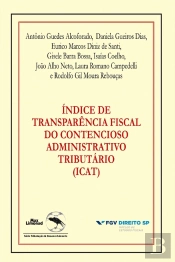 Índice De Transparência Fiscal Do Contencioso Administrativo Tributário (Icat)