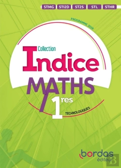 Bertrand.pt - Indice Maths : 1res Technologiques (Édition 2019)