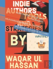 Indie Authors Tools And Strategies