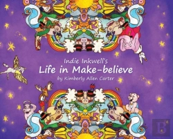 Bertrand.pt - Indie Inkwell'S Life In Make-Believe