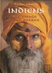 Indiens ; Le Visage Des Autres