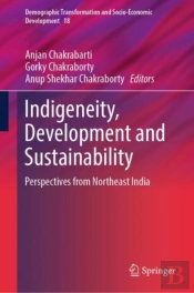 Indigeneity, Development And Sustainability