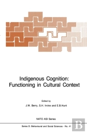 Indigenous Cognition: Functioning In Cultural Context