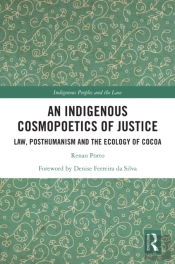 Indigenous Cosmopoetics Of Justice