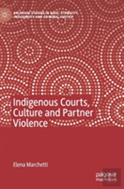 Indigenous Courts, Culture And Partner Violence