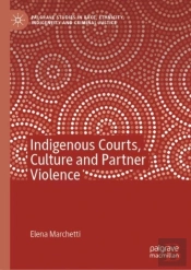 Indigenous Courts, Culture And Partner Violence