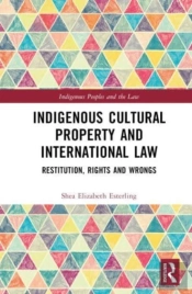 Indigenous Cultural Property And International Law