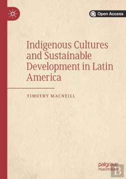 Bertrand.pt - Indigenous Cultures And Sustainable Development In Latin America