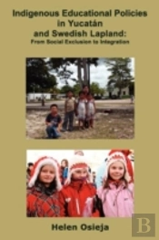 Indigenous Educational Policies In Yucatan And Swedish Lapland