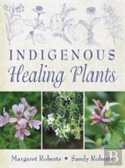 Indigenous Healing Plants