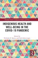 Indigenous Health And Well-Being In The Covid-19 Pandemic