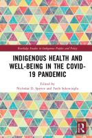 Indigenous Health And Well-Being In The Covid-19 Pandemic
