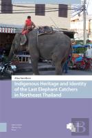 Indigenous Heritage And Identity Of The Last Elephant Catchers In Northeast Thailand