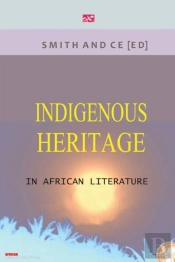 Indigenous Heritage In African Literature