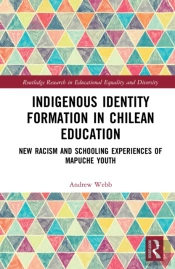 Indigenous Identity Formation In Chilean Education