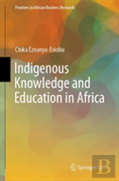 Indigenous Knowledge And Education In Africa