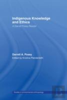Indigenous Knowledge And Ethics