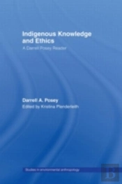 Indigenous Knowledge And Ethics