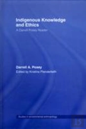 Indigenous Knowledge And Ethics