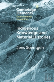 Indigenous Knowledge And Material Histories