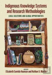 Indigenous Knowledge Systems And Research Methodologies