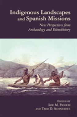 Bertrand.pt - Indigenous Landscapes And Spanish Missions