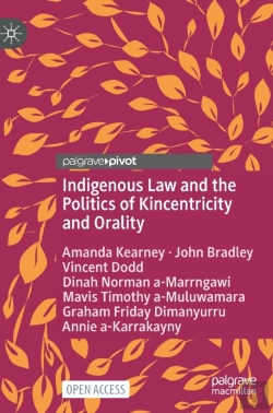 Bertrand.pt - Indigenous Law And The Politics Of Kincentricity And Orality