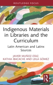 Indigenous Materials In Libraries And The Curriculum