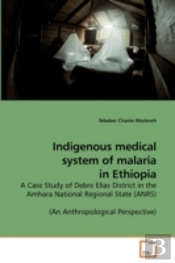 Indigenous Medical System Of Malaria In