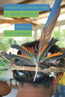 Indigenous Modernities In South America