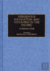Indigenous Navigation And Voyaging In The Pacific