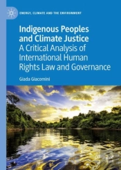 Indigenous Peoples And Climate Justice