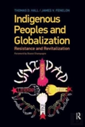 Indigenous Peoples And Globalization