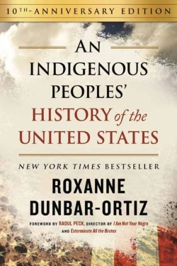 Bertrand.pt - Indigenous Peoples' History Of The United States (10th Anniversary Edition), An