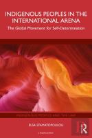 Indigenous Peoples In The International Arena