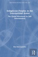 Indigenous Peoples In The International Arena