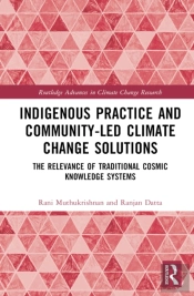 Indigenous Practice And Community-Led Climate Change Solutions