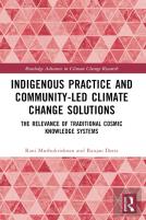 Indigenous Practice And Community-Led Climate Change Solutions