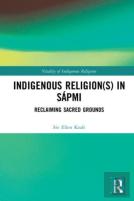 Indigenous Religion(S) In Sapmi