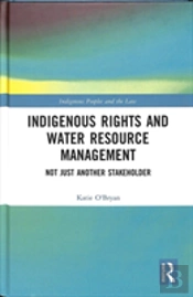 Indigenous Rights And Water Resource Management
